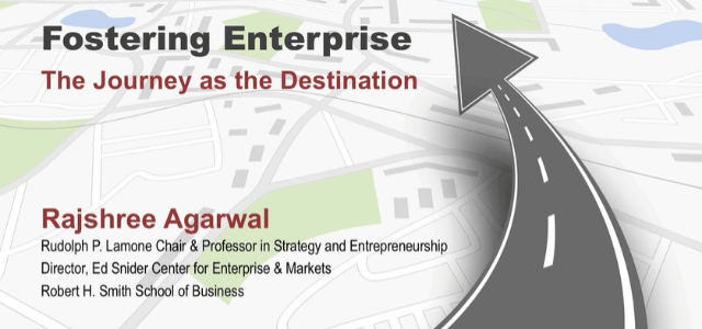 Fostering Enterprise: The Journey as the Destination